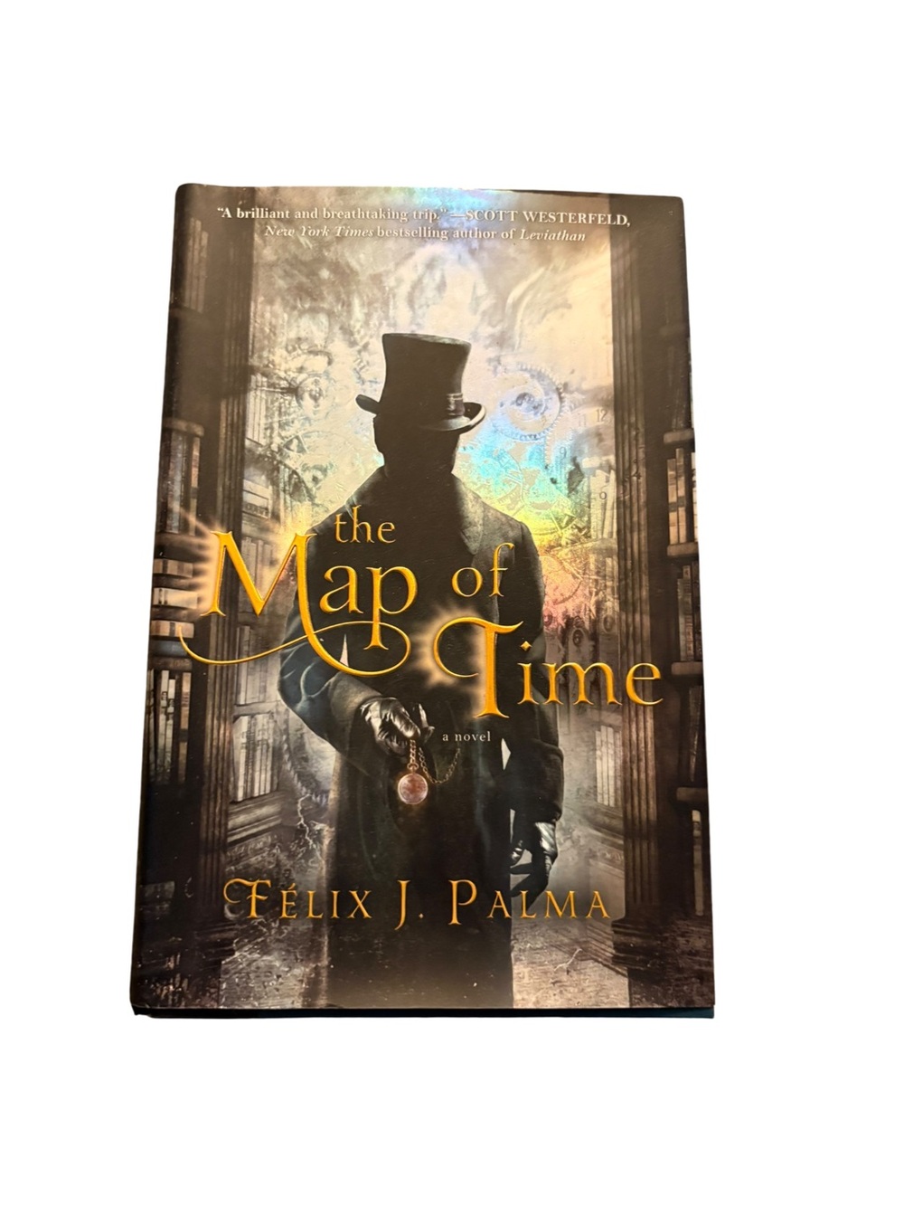 The Map of Time by Félix J. Palma – 1st Atria Hardcover Edition Novel Book